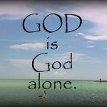 God is God Alone